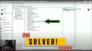 HOW TO SOLVE  PCI SIMPLE COMMUNICATIONS CONTROLLER  WINDOWS 10 amp 11 [upl. by Tildy]