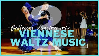 VIENNESE WALTZ MUSIC MIX vol3  Dancesport amp Ballroom Dancing Music [upl. by Ilesara351]