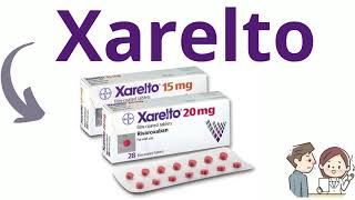 XARELTO® rivaroxaban [upl. by Millham]