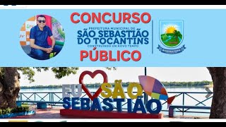 Concurso da Prefeitura de São Sebastião do Tocantins [upl. by Ruelle]