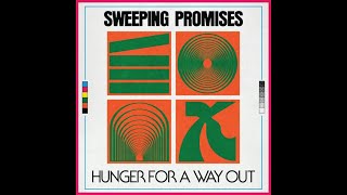 Sweeping Promises – Hunger For A Way Out Full LP [upl. by Fablan366]