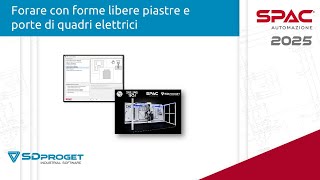 Forare con forme libere piastre e porte di quadri elettrici  SPAC Automazione 2025 [upl. by Liew545]