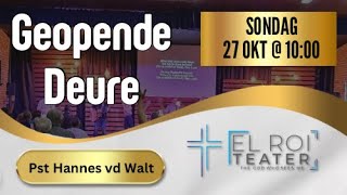 Geopende Deure met Pst Hannes vd Walt [upl. by Htir]