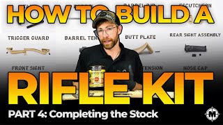 How to Build a Muzzleloader Rifle Kit Part 4 Completing the Stock kitbuild muzzleloaders [upl. by Aihseken657]