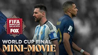 Argentina vs France MINIMOVIE of 2022 FIFA World Cup final  FOX Soccer [upl. by Itin]