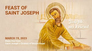 Feast of Saint Joseph  Sunday March 19 2023 [upl. by Diad]