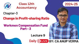 Change in Profitsharing Ratio among Partners  Class 12  Accounts  Lecture 9 2025 Exam [upl. by Matrona188]