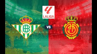 MINUTO A MINUTO REAL BETIS VS MALLORCA LIGA EA SPORT JORNADA 6 [upl. by Lehcem]