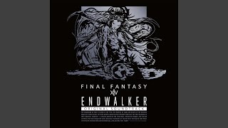 Endwalker [upl. by Brandyn]