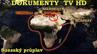 Suezský průplav Dokumenty TV HD [upl. by Novello]