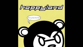 Happyland  Dont You Know Who I Am Leaky Shower Remix [upl. by Rosenfeld]