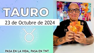 TAURO  Horóscopo de hoy 23 de Octubre 2024 [upl. by Eelra]