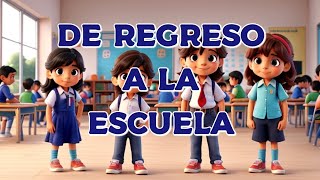 De regreso a la escuela [upl. by Ydde878]