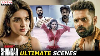 iSmart Shankar Movie Ultimate Scenes  Ram Pothineni Nabha Natesh  Nidhhi Agerwal [upl. by Ecirtemed961]