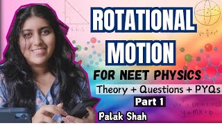 Rotational Motion Part 1 Neet 2025  Physics  Question  Theory  PYQs [upl. by Sherj]