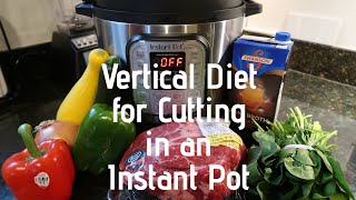 Vertical Diet For Cutting Made Easy Instant Pot Edition [upl. by Eihtak]