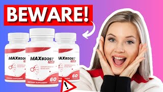 Max Boost Plus Review 2024  BEWARE Max Boost Plus Supplements Review [upl. by Thirzi]