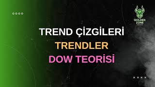 Trend Çizgileri  Trendler  Dow Teorisi [upl. by Neenaej916]