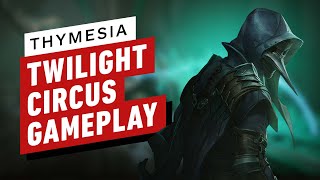 Thymesia Twilight Circus Gameplay [upl. by Nedap627]