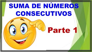 21 Suma de números consecutivos 12 [upl. by Marlowe]