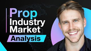 Prop Industry Marketing Analysis [upl. by Nirok]