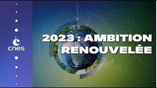 Le CNES en 2023  une ambition française renouvelée [upl. by Newkirk]