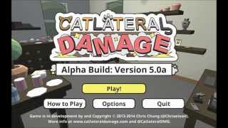 Catlateral Damage  Alpha Gameplay v50a [upl. by Eon]