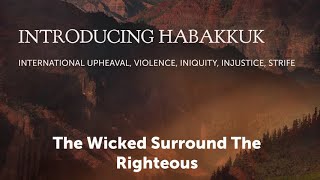 Habakkuk When God Answers With Wrath [upl. by Wolf]