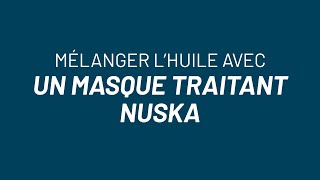 TUTO  Appliquer lhuile NUSKA mélangée avec un soin [upl. by Asiil]