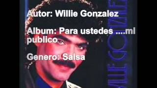 Willie Gonzalez Enamorado de ti [upl. by Cheadle]