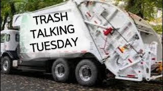 TALKING TRASHY ON THIS TUESDAY [upl. by Karim]