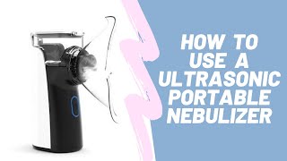 How to Use N3 handheld nebulizer [upl. by Cordle]