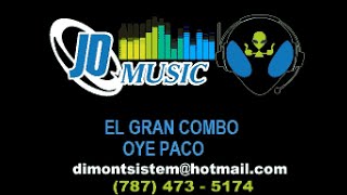 El Gran Combo Oye Paco [upl. by Parke]