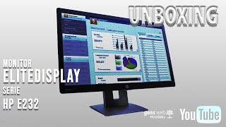 UNBOXING MONITOR ELITEDISPLAY HP E232 [upl. by Ardnaz]