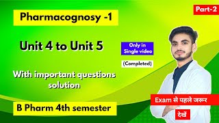 Pharmacognosy 4th semester important questions। With solution Notes। B Pharm। Shahruddin khan।Part2 [upl. by Januisz]