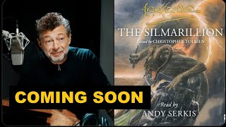 The Silmarillion Audiobook Read By Andy Serkis COMING SOON [upl. by Fine741]