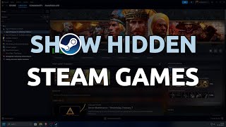 Steam  How to show hidden Games in Library 2024 [upl. by Amasa]