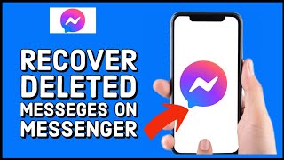 How to Recover Deleted Messages on Messenger 2024 [upl. by Inahs]