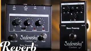 Sadowsky SBP1 Bass PreampDI amp SBP2 Bass Preamp Pedal  Reverb Demo Video [upl. by Gabi95]