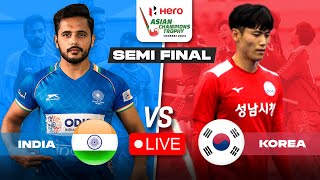 Asian Champions Trophy 2024  India vs Korea  Semifinal  Indian Hockey Team vs Korean Hockey Team [upl. by Hackett186]