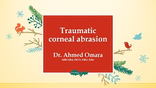 06 Wills eye manual  Traumatic corneal abrasion Arabic [upl. by Hgielrahc]