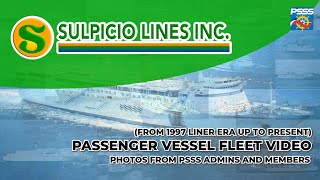 Sulpicio Lines Incs Passenger Liner Fleet Video now PSACC 1997 Era  SHIP FEATURE [upl. by Corette896]