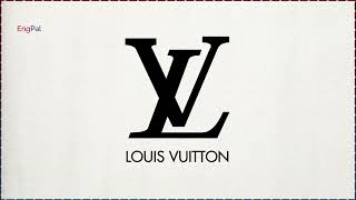 Louis Vuitton Pronunciation in English [upl. by Sinnal]