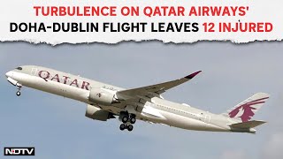 Qatar Airways Turbulence  12 Injured After Turbulence Hits Qatar Airways DohaDublin Flight [upl. by Simonsen995]