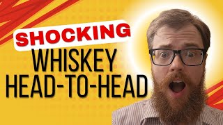 This Whiskey HeadtoHead has SHOCKING Results [upl. by Henry]