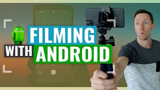 How to Film like a PRO with Android Smartphones Updated Guide [upl. by Anen]