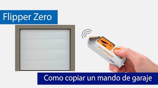 Cómo clonar o copiar un mando de garaje usando el Flipper Zero [upl. by Franzoni321]