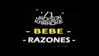 BEBE RAZONES KARAOKE [upl. by Juetta]