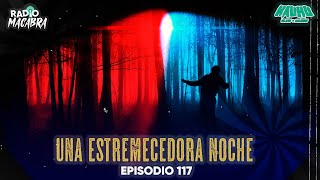 Una Estremecedora Noche De Halloween Radio Macabra 117 [upl. by Aihsenod815]