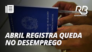 IBGE Taxa de desemprego fica em 75 em abril  O Pulo do Gato [upl. by Adnov]